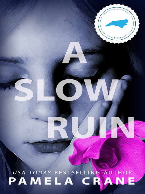 Title details for A Slow Ruin by Pamela Crane - Available